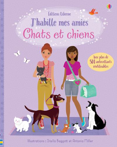 J'HABILLE MES AMIES - CHATS ET CHIENS