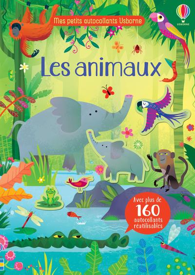 LES ANIMAUX - MES PETITS AUTOCOLLANTS USBORNE