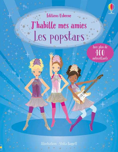 J'HABILLE MES AMIES - LES POPSTARS - DES 5 ANS