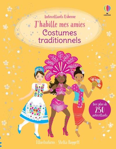 J'HABILLE MES AMIES - COSTUMES TRADITIONNELS - DES 5 ANS