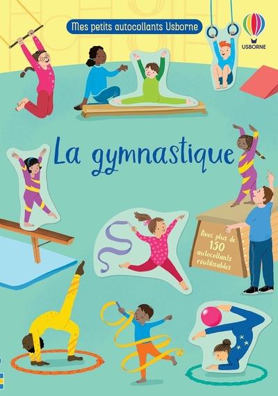 LA GYMNASTIQUE - MES PETITS AUTOCOLLANTS USBORNE