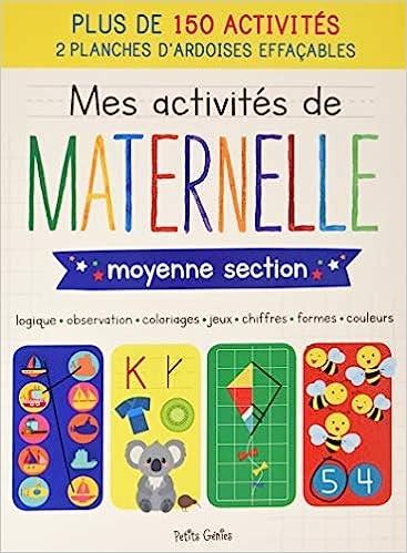 MES ACTIVITES DE MATERNELLE MOYENNE SECTION - LOGIQUE, OBSERVATION, COLORIAGES, JEUX, CHIFFRES, FORM