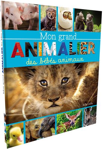 MON GRAND ANIMALIER DES BEBES ANIMAUX