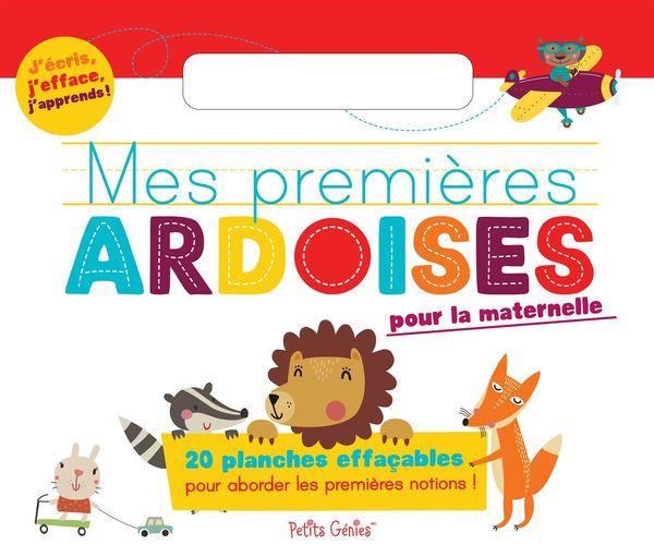 MES PREMIERES ARDOISES POUR LA MATERNELLE