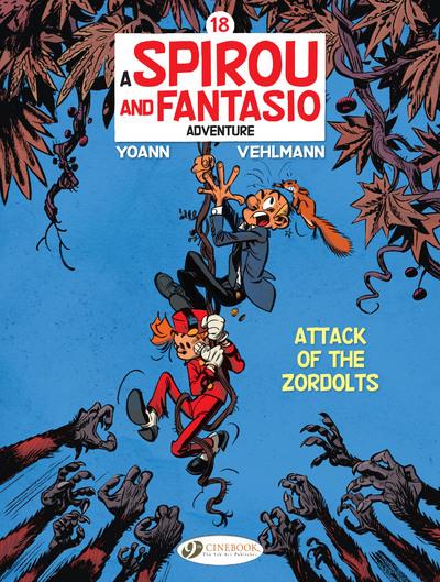 SPIROU & FANTASIO VOL. 18 - ATTACK OF THE ZORDOLTS - VOL18