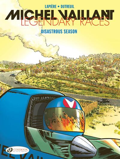 SERIES - MICHEL VAILLANT LEGENDARY RACES VOL. 3 - DISASTROUS SEASON