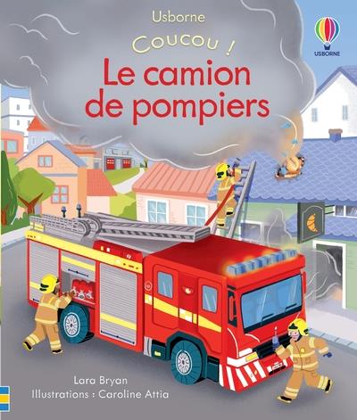 LE CAMION DE POMPIERS - COUCOU !