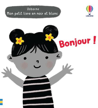 BONJOUR ! - MON PETIT LIVRE EN NOIR ET BLANC