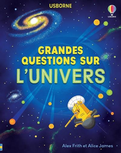 GRANDES QUESTIONS SUR L'UNIVERS