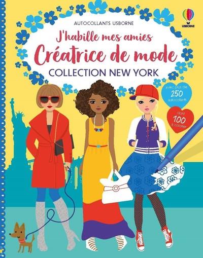 J'HABILLE MES AMIES CREATRICE DE MODE - COLLECTION NEW YORK