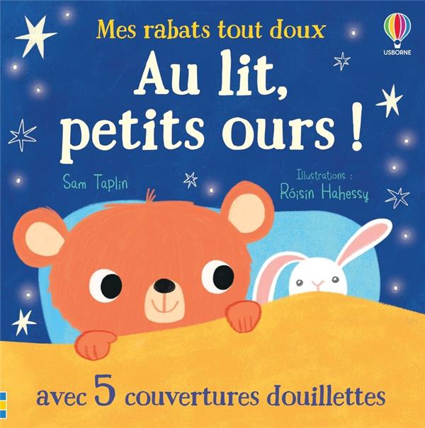 AU LIT, PETITS OURS ! - MES RABATS TOUT DOUX