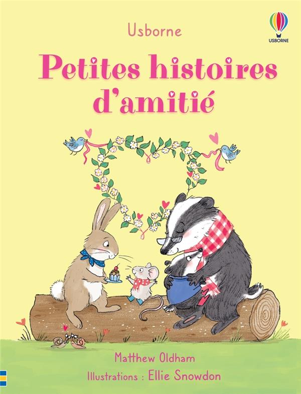 PETITES HISTOIRES D'AMITIE - DES 2 ANS