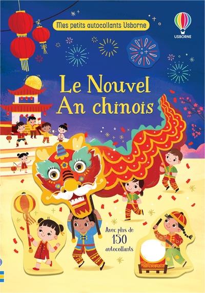 LE NOUVEL AN CHINOIS - MES PETITS AUTOCOLLANTS USBORNE