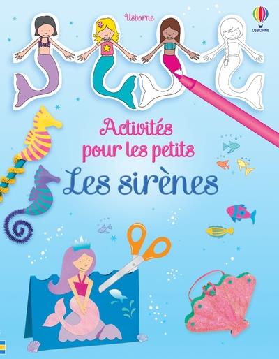 LES SIRENES - ACTIVITES POUR LES PETITS