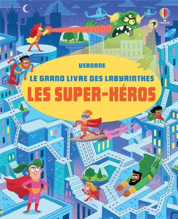 LES SUPER-HEROS - LE GRAND LIVRE DES LABYRINTHES