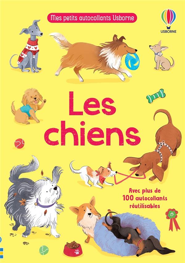 LES CHIENS - MES PETITS AUTOCOLLANTS USBORNE - DES 3 ANS