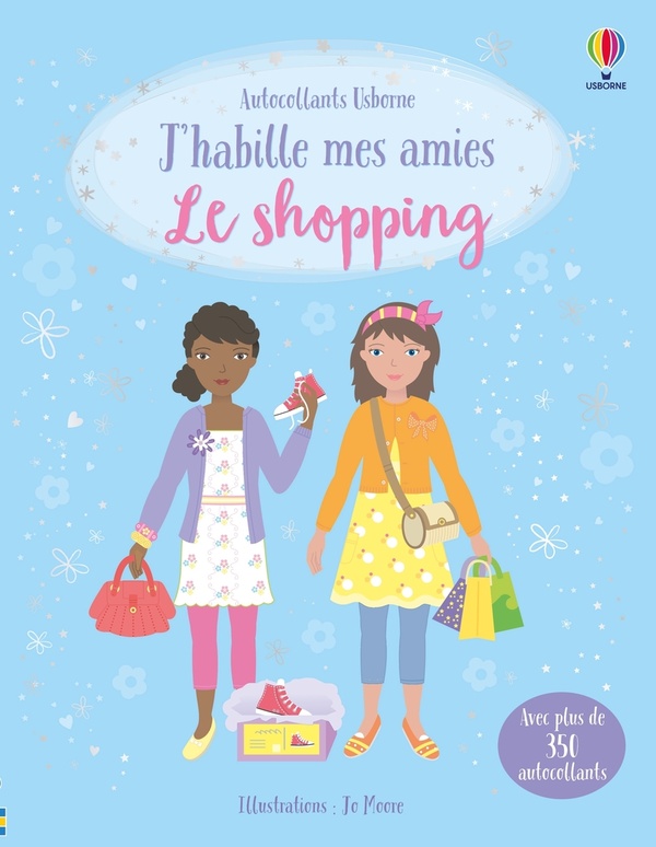 J'HABILLE MES AMIES - LE SHOPPING - DES 5 ANS