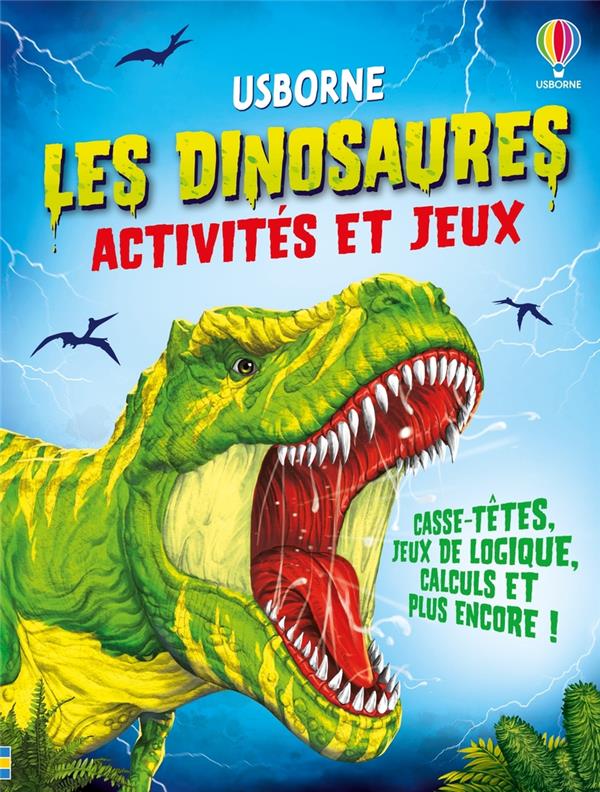 LES DINOSAURES - ACTIVITES ET JEUX - DES 7 ANS