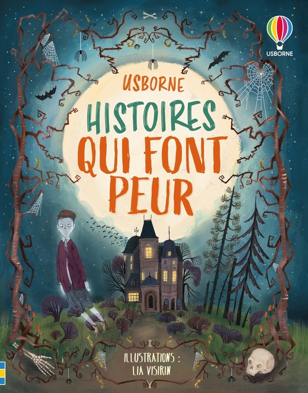 HISTOIRES QUI FONT PEUR - CONTES ET HISTOIRES ILLUSTRES - DES 7 ANS