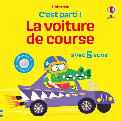 LA VOITURE DE COURSE - C'EST PARTI ! - DES 1 AN