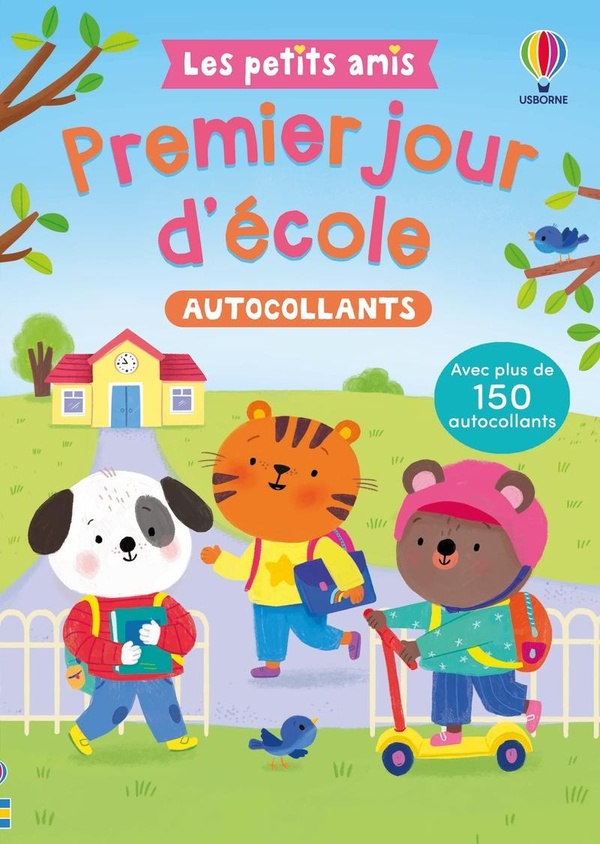 PREMIER JOUR D'ECOLE - LES PETITS AMIS - DES 3 ANS