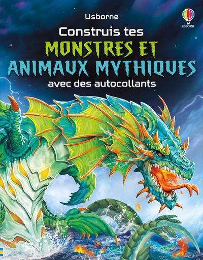 CONSTRUIS TES MONSTRES ET ANIMAUX MYTHIQUES AVEC DES AUTOCOLLANTS - VOLUME DOUBLE - DES 5 ANS