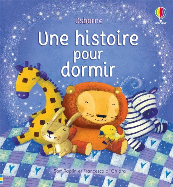 UNE HISTOIRE POUR DORMIR - DES 2 ANS