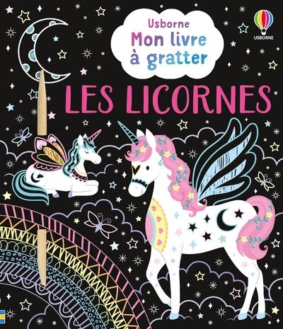 LES LICORNES - MON LIVRE A GRATTER - DES 6 ANS