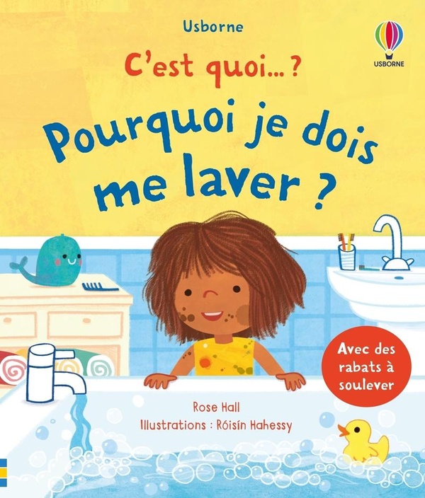 POURQUOI JE DOIS ME LAVER ? - C'EST QUOI... ? - DES 3 ANS
