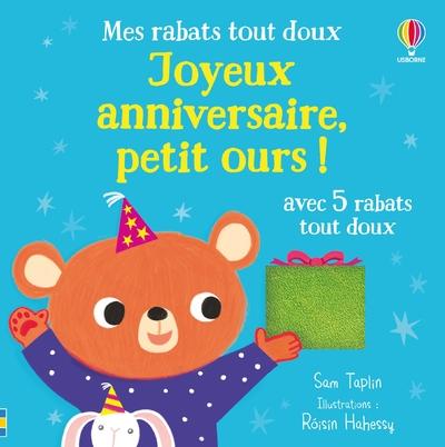 JOYEUX ANNIVERSAIRE, PETIT OURS ! - MES RABATS TOUT DOUX - DES 6 MOIS