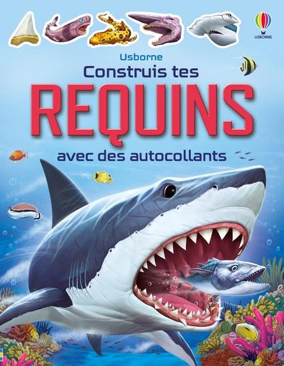 CONSTRUIS TES REQUINS AVEC DES AUTOCOLLANTS - DES 5 ANS