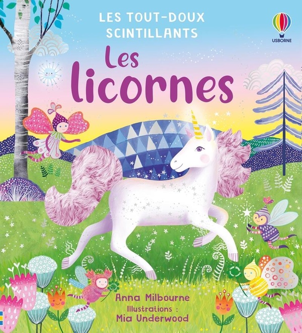 LES LICORNES - LES TOUT-DOUX SCINTILLANTS - DES 1 AN