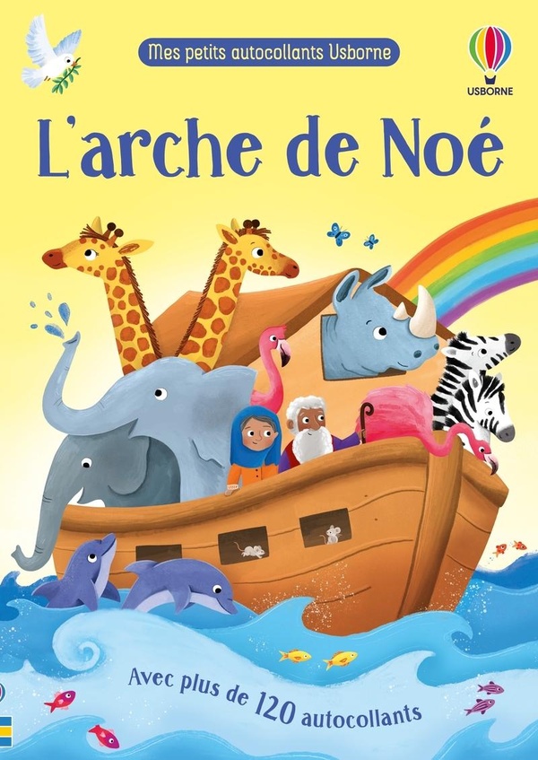 L'ARCHE DE NOE - MES PETITS AUTOCOLLANTS USBORNE - DES 3 ANS