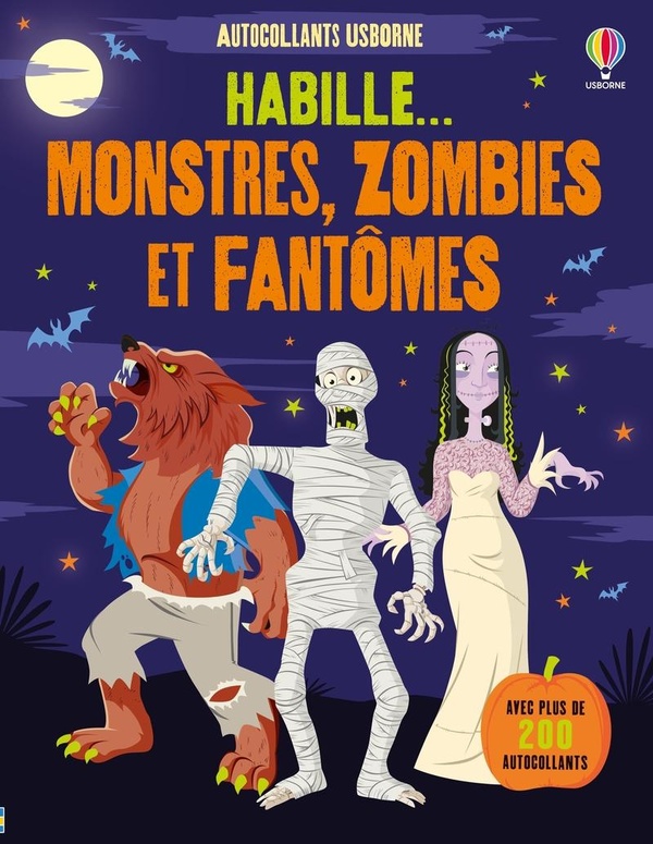 HABILLE... MONSTRES, ZOMBIES ET FANTOMES - DES 5 ANS
