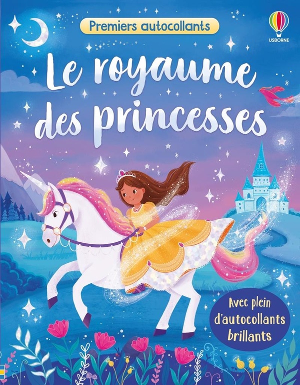 LE ROYAUME DES PRINCESSES - PREMIERS AUTOCOLLANTS - DES 3 ANS
