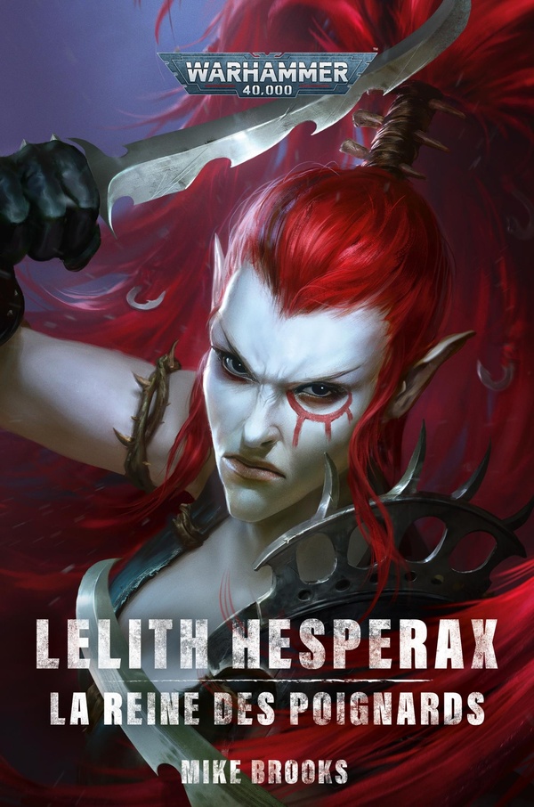LELITH HESPERAX : LA REINE DES POIGNARDS