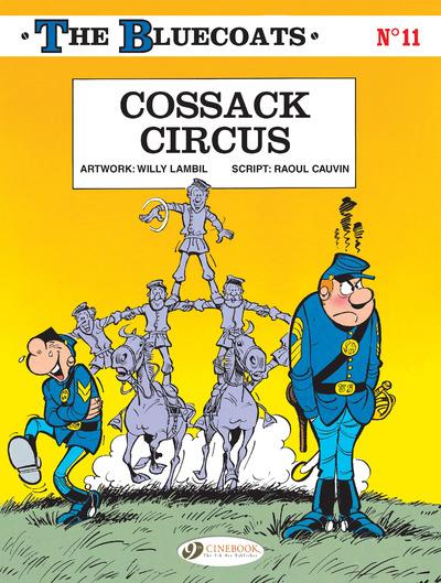 CHARACTERS - THE BLUECOATS - TOME 11 COSSACK CIRCUS - VOL11