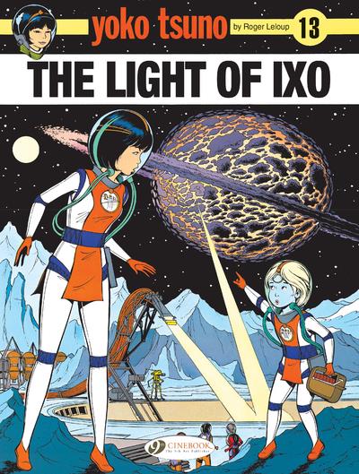 YOKO TSUNO - VOLUME 13 THE LIGHT OF IXO - TOME 13