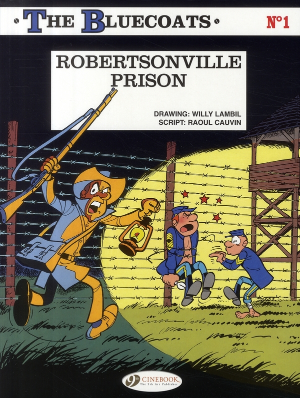 CHARACTERS - THE BLUECOATS - TOME 1 ROBERTSONVILLE PRISON - VOL01