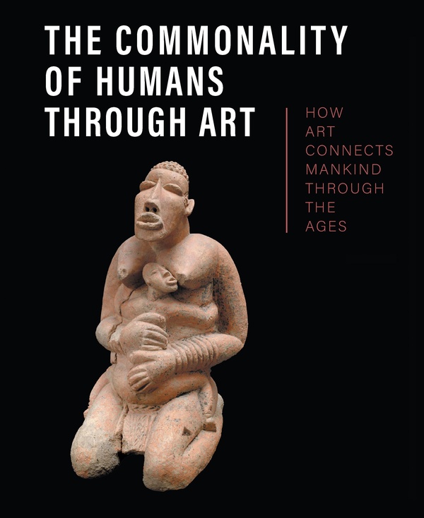 THE COMMONALITY OF HUMANS THROUGH ART - HOW ART CONNECTS MANKIND THROUGH THE AGES - ILLUSTRATIONS, C