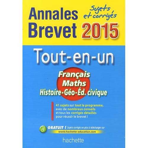 ANNALES BREVET 2015 SUJETS ET CORRIGES - LE TOUT-EN-UN