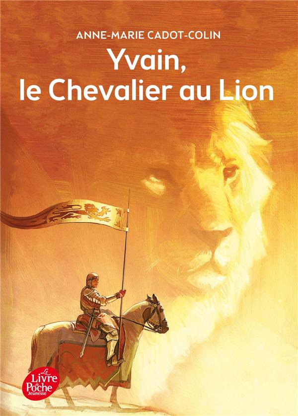 YVAIN, LE CHEVALIER AU LION