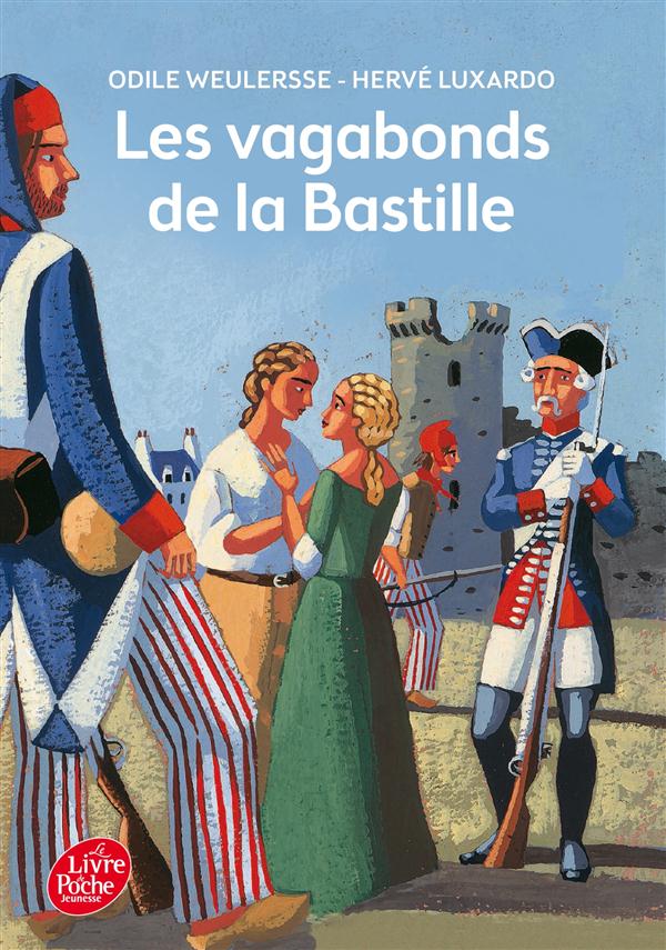 LES VAGABONDS DE LA BASTILLE