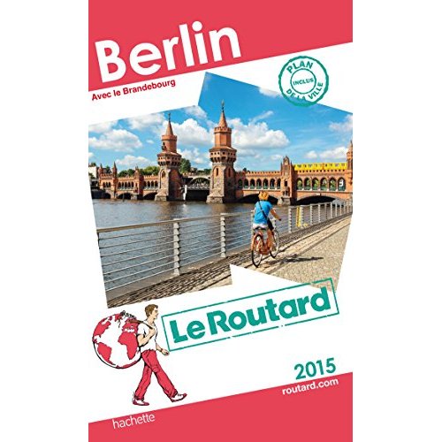 GUIDE DU ROUTARD BERLIN 2015