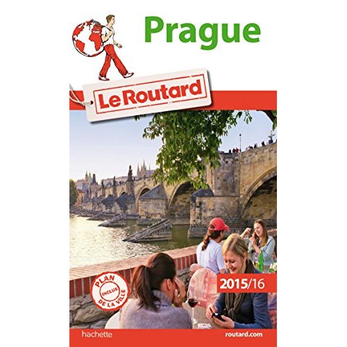 GUIDE DU ROUTARD PRAGUE 2015/2016