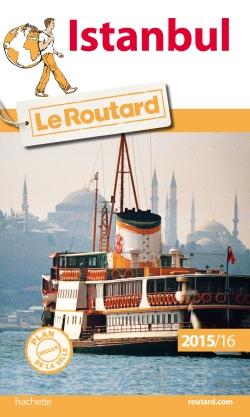 GUIDE DU ROUTARD ISTANBUL 2015/2016