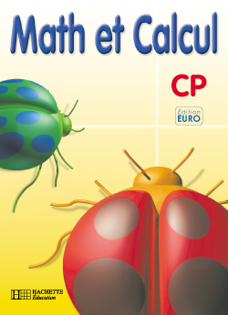 MATH ET CALCUL CP - FICHIER ELEVE EURO - ED.2001