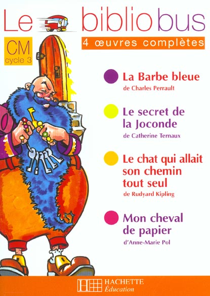 LE BIBLIOBUS N  2 CM - LA BARBE BLEUE - LIVRE DE L'ELEVE - ED.2003 - 4 OEUVRES COMPLETES