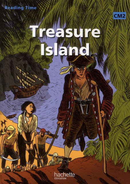 READING TIME TREASURE ISLAND CM2 - LIVRE ELEVE - ED.2011