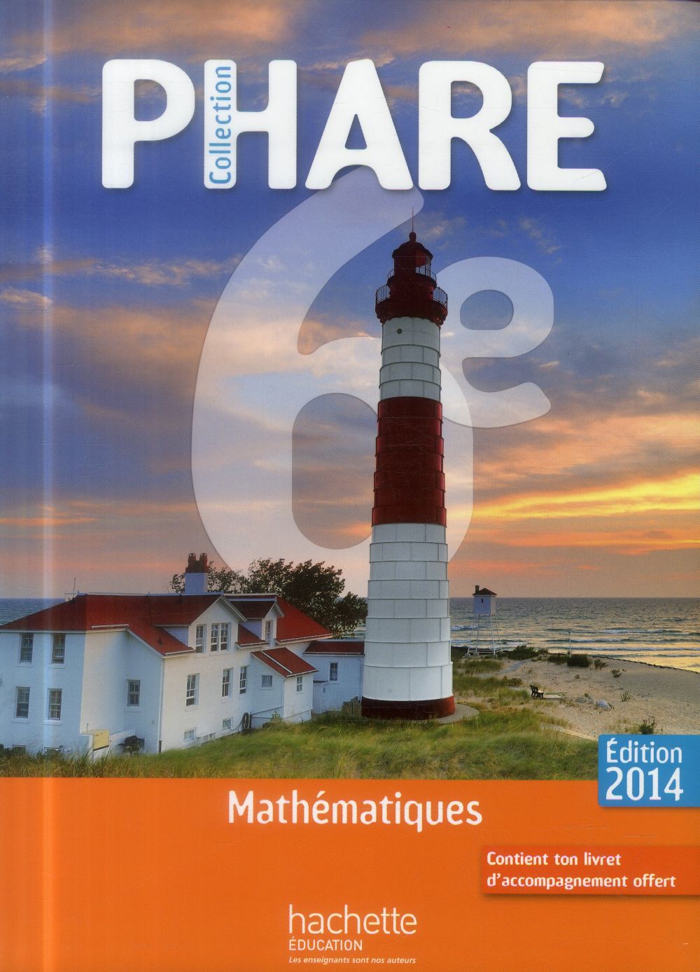 PHARE MATHEMATIQUES 6E COMPACT - EDITION 2014